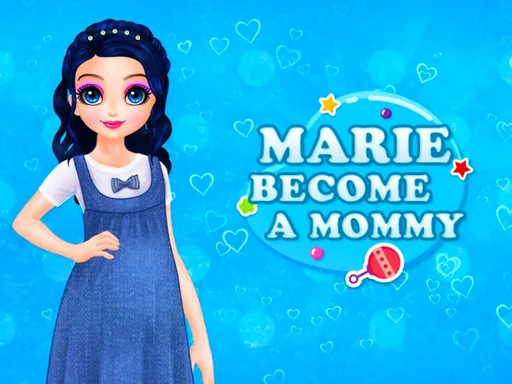 Marie Become a Mommy